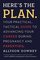 Here's the Plan.: Your Practical, Tactical Guide to Advancing Your Career During Pregnancy and Parenting