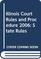 Illinois Court Rules and Procedure 2006: State Rules (Illinois Court Rules and Procedure)