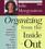 Organizing from the Inside Out: The Foolproof System for Organizing Your Home, Your Office, and Your Life