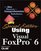Special Edition Using Visual FoxPro 6 (Special Edition Using)