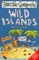 Wild Islands (Horrible Geography S.)