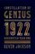 Constellation of Genius: 1922: Modernism Year One