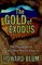 The Gold of Exodus: The Discovery of the True Mount Sinai