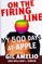On the Firing Line: My 500 Days at Apple