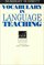 Vocabulary in Language Teaching (Cambridge Language Education)