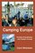Camping Europe 2 Ed: Includes Scandinavia and Eastern Europe (Camping Europe)