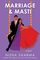 Marriage & Masti: A Novel (If Shakespeare Were an Auntie, 3)