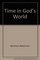 Time in God's World (In God's World Series)