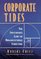 Corporate Tides: The Inescapble Laws of Organizational Structure