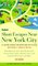 Short Escapes Near New York City, 2nd Edition : 25 Country Getaways for People Who Love to Walk (Fodor's Short Escapes Near New York City)