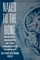 Naked to the Bone: Medical Imaging in the Twentieth Century (Sloan Technology Series)