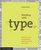 Thinking With Type: A Critical Guide for Designers, Writers, Editors,  Students (Design Briefs)