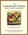 The Cakebread Cellars Napa Valley Cookbook: Wine and Recipes to Celebrate Every Season's Harvest