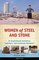 Women of Steel and Stone: 22 Inspirational Architects, Engineers, and Landscape Designers (Women of Action)