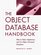 The Object Database Handbook : How to Select, Implement, and Use Object-Oriented Databases