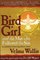 Bird Girl and the Man Who Followed the Sun