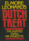 Elmore Leonard's Dutch Treat 3 Novels: The Hunted / Swag / Mr. Majestyk
