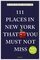 111 Places in New York That You Must Not Miss (111 Places in .... That You Must Not Miss)