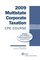 Multistate Corporate Taxation: 2009 CPE Course