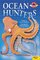 Ocean Hunters (Planet Reader, Level 3)