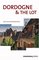 Dordogne and the Lot, 5th (Country  Regional Guides - Cadogan)