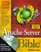 Apache Server Bible (Bible (Wiley))