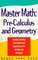 Master Math : Pre-Calculus and Geometry (Master Math Series)