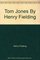 Tom Jones By Henry Fielding (The History of Tom Jones A Founding, Wordsworth Classics / Complete and Unabridged)