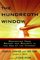 The Hundredth Window : Protecting Your Privacy and Security In the Age of the Internet