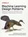 Machine Learning Design Patterns: Solutions to Common Challenges in Data Preparation, Model Building, and MLOps
