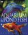 Encyclopedia of Aquarium  &  Pond Fish