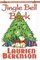 Jingle Bell Bark (Melanie Travis, Bk 11)