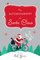 The Autobiography of Santa Claus: A Revised Edition of the Christmas Classic (Christmas Chronicles Series/The Santa Series)