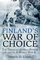 FINLAND'S WAR OF CHOICE: The Troubled German-Finnish Alliance in World War II