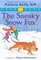 Fiercely and Friends: The Sneaky Snow Fox