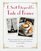 F. Scott Fitzgerald's Taste of France: Recipes Inspired by the Cafe's and Bars of Fitzgerald's Paris and the Riviera in the 1920s