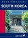 Moon Handbooks South Korea (Moon Handbooks : South Korea)