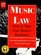 Music Law: How to Run Your Band's Business