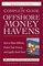 The Complete Guide to Offshore Money Havens, Revised and Updated 4th Edition: How to Make Millions, Protect Your Privacy, and Legally Avoid Taxes