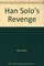 Han Solo's Revenge (Star Wars (Random House Paperback))