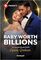 Baby Worth Billions (Diamond Club, Bk 1) (Harlequin Presents, No 4217)