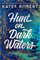 Hunt on Dark Waters (Crimson Sails, Bk 1)