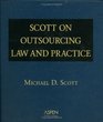 Scott on Outsourcing Law and Practice