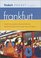 Fodor's Pocket Frankfurt, 1st Edition: The All-in-One Guide to the Best of the City Packed with Places to Eat, Sleep, Shop, and Explore (Pocket Guides)