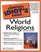 The Complete Idiot's Guide to World Religions, Second Edition