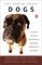 The Truth about Dogs: An Inquiry into the Ancestry, Social Conventions, Mental Habits, and Moral Fiber of Canis Familiaris