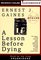 A Lesson Before Dying (Audio Cassette) (Unabridged)
