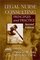 Legal Nurse Consulting:  Principles and Practices, Second Edition