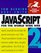 JavaScript for the World Wide Web: Visual QuickStart Guide, Second Edition