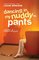 Dancing in My Nuddy-Pants : Even Further Confessions of Georgia Nicolson (Confessions of Georgia Nicolson, Bk 4)